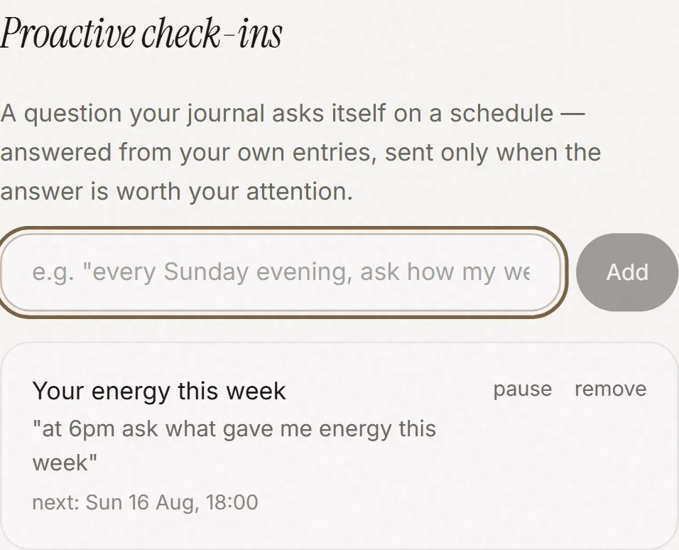 Proactive check-ins - a scheduled question the journal answers itself