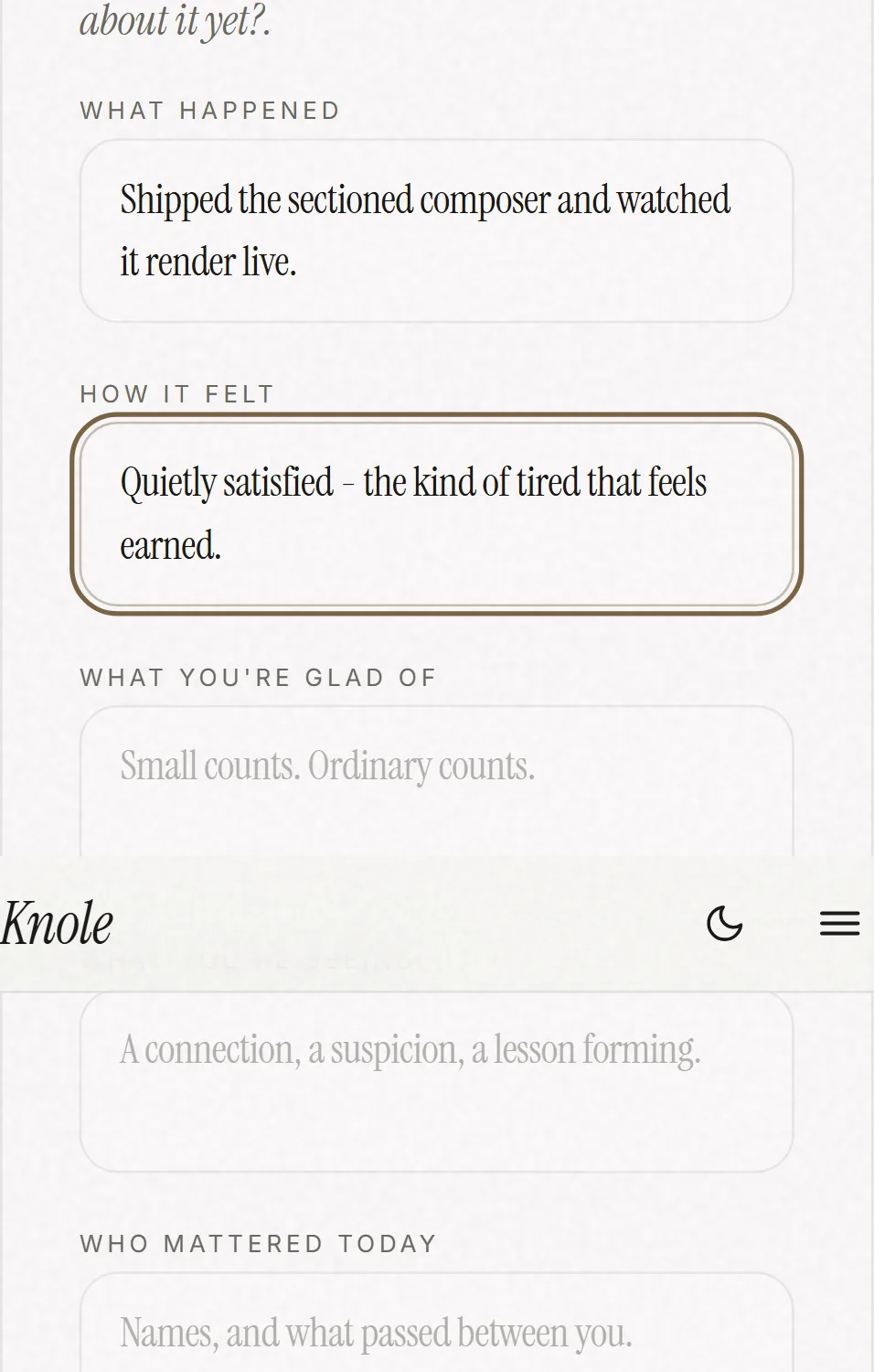 The sectioned composer - What happened, How it felt, What you're glad of